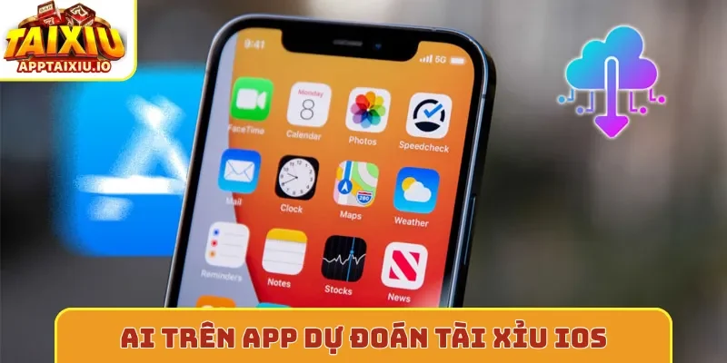 AI trên app dự đoán tài xỉu iOS