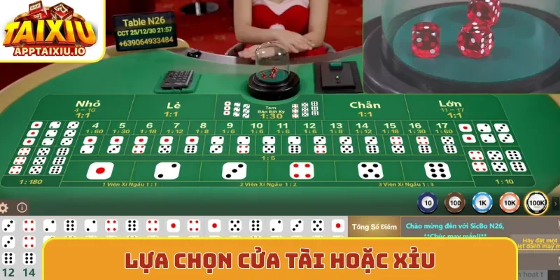Lựa chọn cửa Tài hoặc Xỉu
